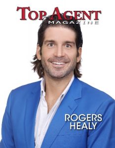 ROGERS HEALY - Top Agent Magazine