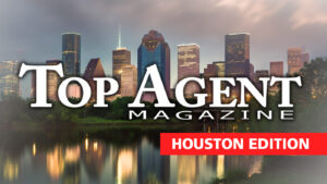 Real estate agent Magazine in Houston