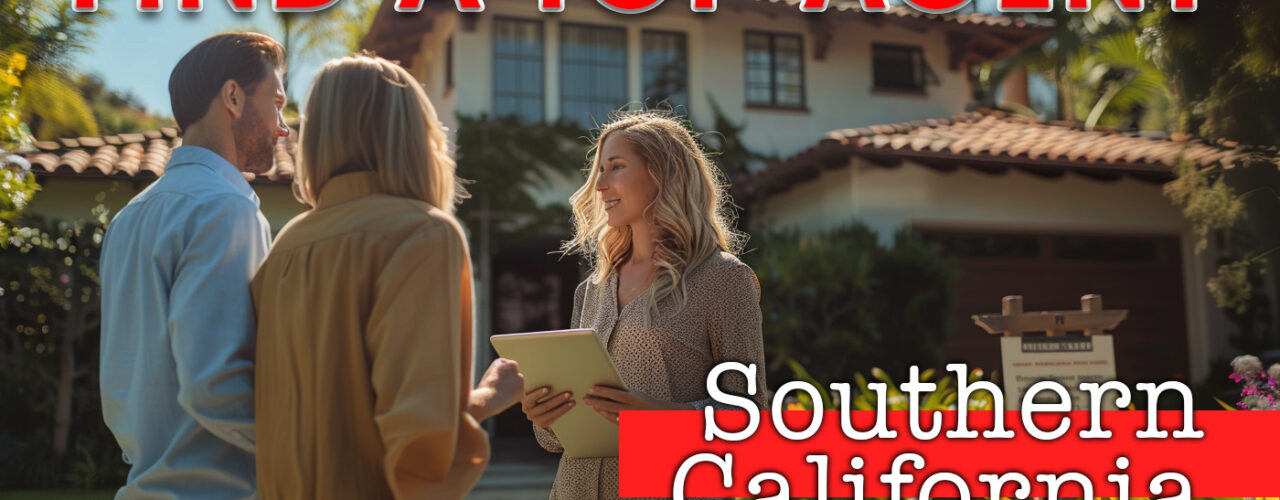 Real Estate Agents in Southern California